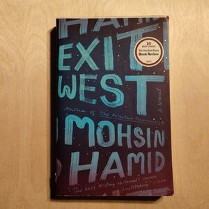 Exit West my Mohsin Hamid